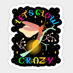 Let's Glow Crazy 80's Party Sticker